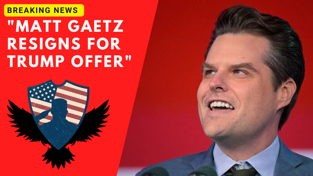 Matt gaetz resign for Donald Trump offer